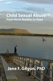 Child Sexual Abuse: From Harsh Realities to Hope (eBook, ePUB)