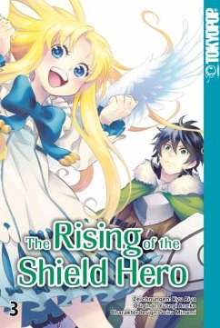 The Rising of the Shield Hero Bd.3 - Aneko, Yusagi;Kyu, Aiya