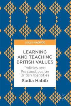 Learning and Teaching British Values - Habib, Sadia