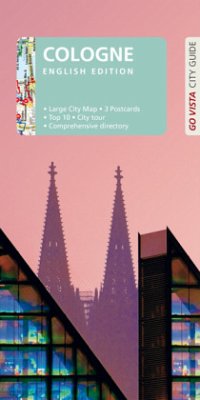 GO VISTA: City Guide Cologne - Metzger, Petra