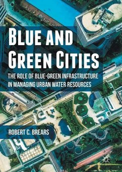 Blue and Green Cities - Brears, Robert C.