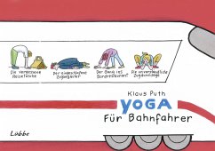 Yoga für Bahnfahrer - Puth, Klaus