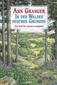 In des Waldes düstren Gründen / Jessica Campbell Bd.5 - Granger, Ann