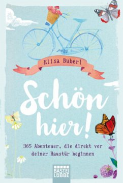 Schön hier! - Buberl, Elisa