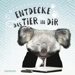 Entdecke das Tier in Dir!: Happy Books