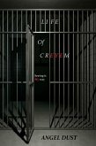 Life Of Creyem (Crime That Pays, #1) (eBook, ePUB)