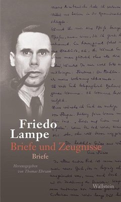 Briefe und Zeugnisse - Lampe, Friedo