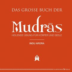 Das große Buch der Mudras - Arora, Indu