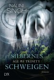 Age of Trinity - Silbernes Schweigen / Gestaltwandler Bd.16