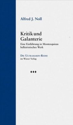 Kritik und Galanterie - Noll, Alfred J.