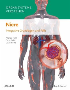 Organsysteme verstehen - Niere - Pollock, Carol;Field, Michael;Harris, David