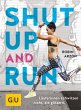 Shut up and run - Bild 1
