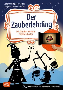 Der Zauberlehrling - Albrecht-Schaffer, Angelika;Goethe, Johann Wolfgang von