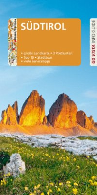 Go Vista Info Guide Reiseführer Südtirol - Blisse, Manuela;Lehmann, Uwe