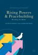 Rising Powers and Peacebuilding - Bild 1