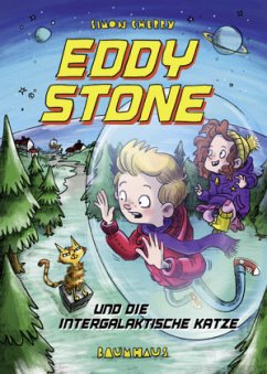 Eddy Stone und die intergalaktische Katze / Eddy Stone Bd.2 - Cherry, Simon
