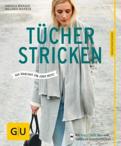 Tücher stricken - Marxer, Ursula;Marxer, Melanie