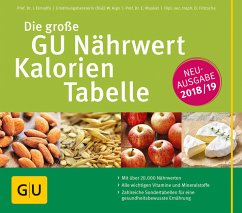 Die große GU Nährwert-Kalorien-Tabelle 2018/19 - Elmadfa, Ibrahim;Muskat, Erich;Fritzsche, Doris
