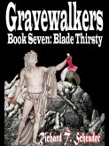 Gravewalkers: Blade Thirsty (eBook, ePUB)