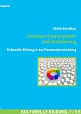 Zwischen Emanzipation und Optimierung (eBook, PDF)