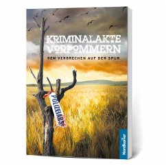 Kriminalakte Vorpommern - Weirauch, Simone;Krause, Thomas