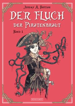 Der Fluch der Piratenbraut - Bastian, Jeremy A.