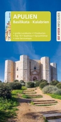 Go Vista Info Guide Reiseführer Apulien - Basilikata - Kalabrien - Kilimann, Susanne