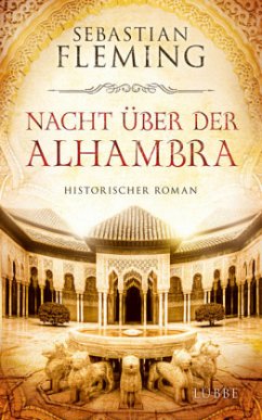 Nacht über der Alhambra / Renaissance-Trilogie Bd.3 - Fleming, Sebastian