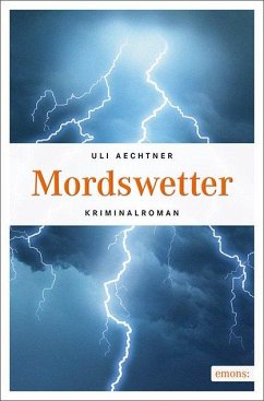 Mordswetter - Aechtner, Uli