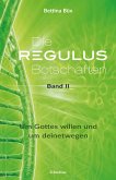 Die Regulus-Botschaften 02