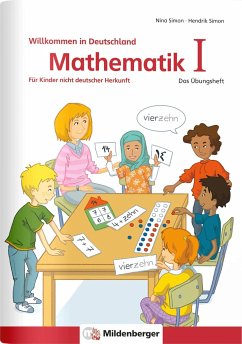 Mathematik für Kinder nicht deutscher Herkunft I - Simon, Hendrik;Simon, Nina