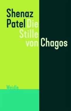 Die Stille von Chagos - Patel, Shenaz