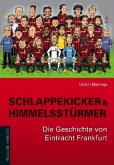 Schlappekicker & Himmelsstürmer