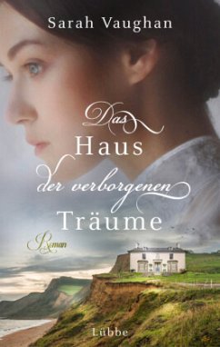 Das Haus der verborgenen Träume - Vaughan, Sarah