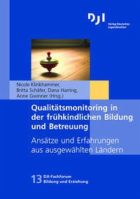 Qualitätsmonitoring in der frühkindlichen Bildung und Betreuung - Klinkhammer, Nicole, Britta Schäfer und Dana Harring