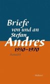 Briefe von und an Stefan Andres 1930 - 1970