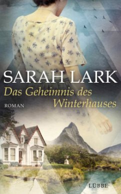 Das Geheimnis des Winterhauses - Lark, Sarah