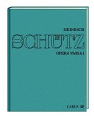 Heinrich Schütz: Opera varia I