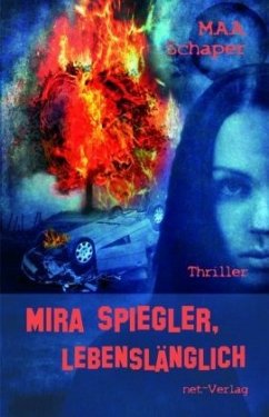 Mira Spiegler - lebenslänglich - Schaper, M. A. A.