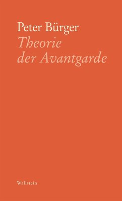 Theorie der Avantgarde - Bürger, Peter