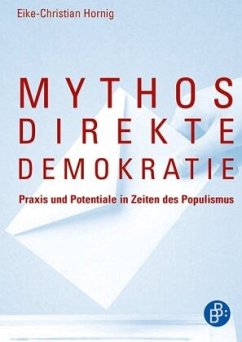 Mythos direkte Demokratie - Hornig, Eike-Christian