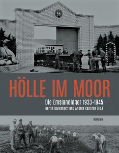 Hölle im Moor: Die Emslager 1933-1945