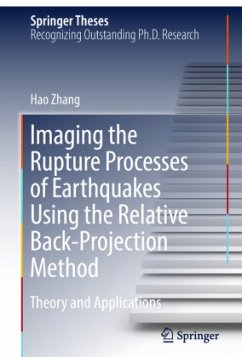 Imaging the Rupture Processes of Earthquakes Using the Relative Back-Projection Method - Zhang, Hao