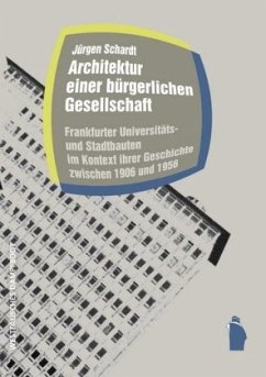 Architektur einer bürgerlichen Gesellschaft - Schardt, Jürgen
