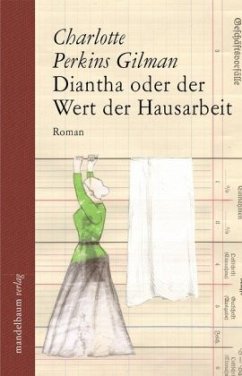 Diantha oder der Wert der Hausarbeit: Roman