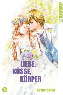Liebe, Küsse, Körper Bd.4 - Chiba, Kozue