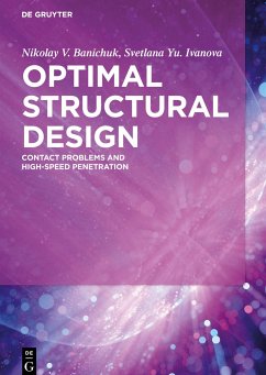 Optimal Structural Design - Banichuk, Nikolay V.;Ivanova, Svetlana Yu.