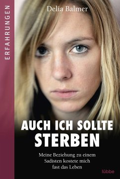 Auch ich sollte sterben - Balmer, Delia