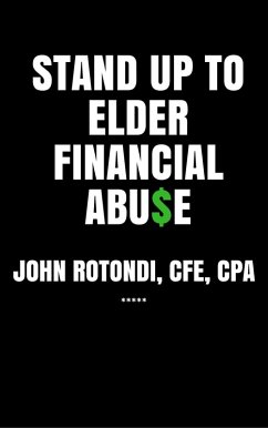 Cover Stand Up To Elder Financial Abu$e (eBook, ePUB)