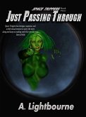Space Trippers Book 2: Just Passing Through (eBook, ePUB)